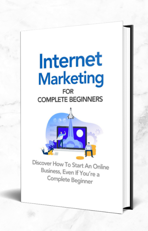 Internet Marketing for Complete Beginners